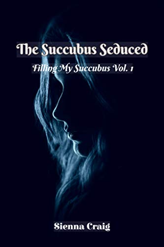 The Succubus Seduced EBook The Wiki Of The Succubi SuccuWiki
