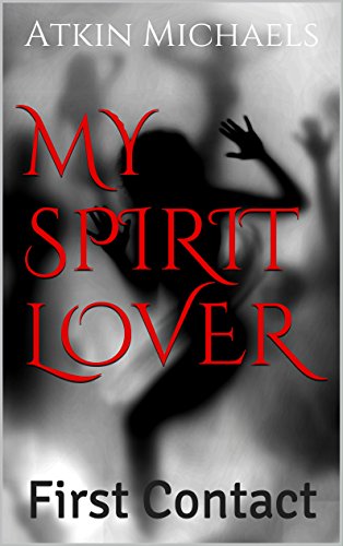 My Spirit Lover First Contact Ebook The Wiki Of The Succubi Succuwiki 6659