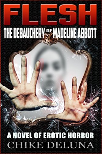 Flesh: The Debauchery Of Madeline Abbott (ebook) - The Wiki Of The 