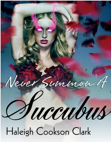 succubus summon never ebook clark haleigh cookson written cover wiki