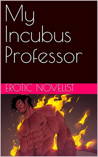 My Incubus Professor Ebook The Wiki Of The Succubi Succuwiki