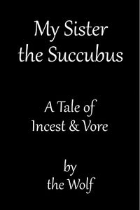 My Sister the Succubus (eBook) - The Wiki of the Succubi - SuccuWiki